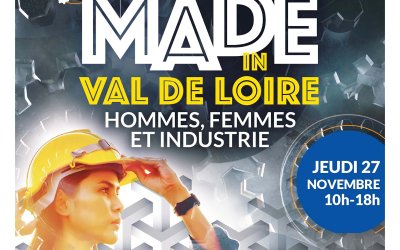 Made in Val de Loire, un événement au cœur de l’industrie régionale