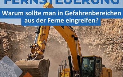 Ferngesteuerte Fahrzeuge in Gefahrenbereichen